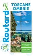Guide du Routard Toscane Ombrie 2022/23, 2022/2023