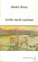 Ecrits sur le racisme