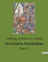 Des Knaben Wunderhorn, Band 2