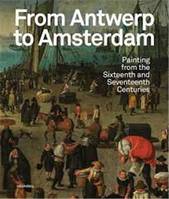 From Antwerp to Amsterdam /anglais