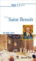 Prier 15 jours avec Saint Benoît, Nouvelle édition 2019