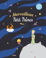 Le Petit Prince pour les enfants Merveilleux Petit Prince (poster offert)