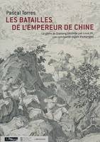 Les Batailles de l'empereur de Chine