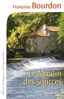 Le Moulin des sources, roman