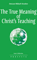 The True meaning of Christ's teaching