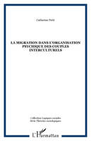 MIGRATION DANS L'ORGANISATION PSYCHIQUE DES COUPLES IN