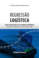 Regressão Logistica, Uma introdução ao modelo estatístico - exemplo de aplicação ao revolving credit