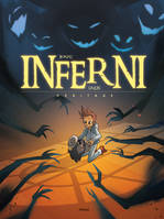 1, Inferni - tome 1 Héritage