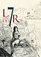 Le sang des 7 rois, Livre deux, Livre II