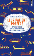 Leur patient préféré, 17 histoires extraordinaires de psychanalystes