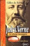 Jules Verne , le rèveur incompris, le rêveur incompris
