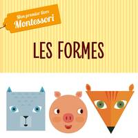 Mon premier livre Montessori, Montessori - Mon premier livre des formes