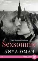 Sexsomnie, Nuits blanches à Manhattan