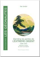 Derrière les portes de l'Extrême-Orient