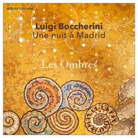 CD / Boccherini - Une Nuit À Madrid / Boccherini / Les Ombres