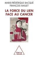 La Force du lien face au cancer