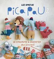 2, Les amis de Pica Pau, 20 amigurumis à crocheter