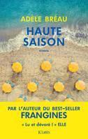 Haute saison, Roman