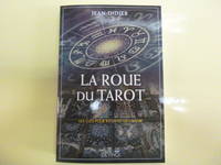 La roue du tarot, Les clés pour interpréter l'avenir