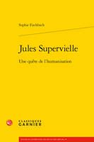 Jules Supervielle, Une quête de l'humanisation