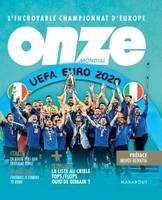 ONZE Mondial - L'incroyable championnat d'Europe - Euro 2020, Euro 2020