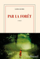 Par la forêt