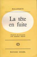 La tête en fuite