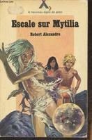 Mykir, [4], Escale sur Mytilia- roman, roman