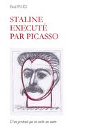 Staline exécuté par Picasso, D'un portrait qui en cache un autre.