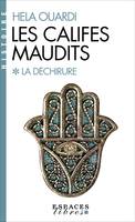 Les Califes maudits, Volume 1 : La déchirure