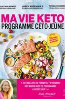 Ma vie keto, Programme Céto-Jeûne