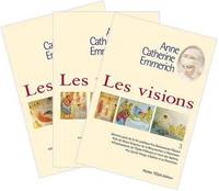 Les visions d'Anne Catherine Emmerich 3 tomes