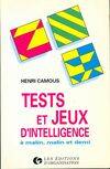 Tests et jeux d'intelligence, à malin, malin et demi