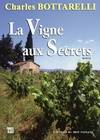 Vigne Aux Secrets (La), roman