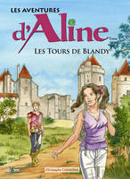 5, Les Aventures d'Aline tome 5 / Les Tours de Blandy