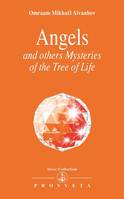 ANGELS AND OTHER MYSTERIES OF THE TREE OF LIFE