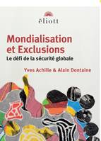 Mondialisation et exclusions, Le défi de la sécurité globale