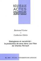 Nouveaux actes sémiotiques, n° 88/2003, Dialogisme et narrativité : la production de sens dans les Fées de Charles Perrault