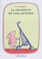 Poussette de cleo quichon (La)