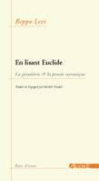 En Lisant Euclide, la géométrie & la pensée socratique