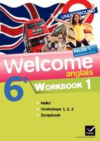 Welcome Anglais 6e éd. 2011 - Workbook (en 2 volumes), Workbook (en 2 volumes)