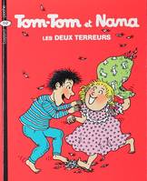 8, Tom-Tom et Nana / Les deux terreurs / Bayard BD poche. Tom-Tom et Nana