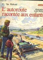 L'autoroute racontée aux enfants