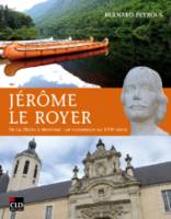 Jérôme le Royer de la Flèche à Montréal