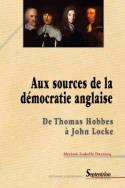 Aux sources de la démocratie anglaise, De Thomas Hobbes à John Locke