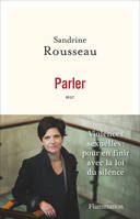 Parler, VIOLENCES SEXUELLES: POUR EN FINIR AVEC LA LOI DU SILENCE