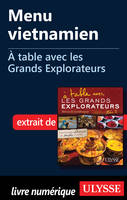 Menu vietnamien - A table avec les Grands Explorateurs