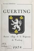 Guerting, Ancien village de la Seigneurie de Varsberg, 1978
