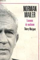 Norman Mailer -Économie du machisme, économie du machisme