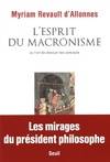 L'esprit du macronisme, Ou l'art de dévoyer les concepts